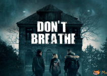 Don't Breathe : ลมหายใจสั่งตาย