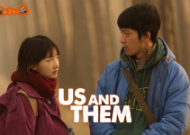 Us​ And​ ​Them ความรักแปลกหน้าของสองเรา